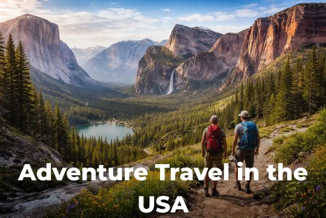 Adventure travel in the USA featuring mountains, hiking trails, and national park landscapes